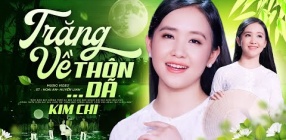 Trăng Về Thôn Dã - Kim Chi