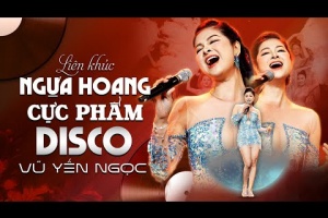 Liên Khúc Ngựa Hoang Disco - Vũ Yến Ngọc