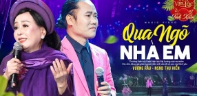 Qua Ngõ Nhà Em - Quốc Vượng & Thu Hiền