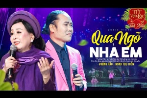 Qua Ngõ Nhà Em - Quốc Vượng & Thu Hiền