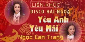 LK Disco New Wave Top Hits 90’s Phần 1 - Ngọc Lan Trang