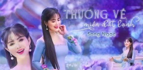 Thương Về Miền Đất Lạnh - Song Ngọc