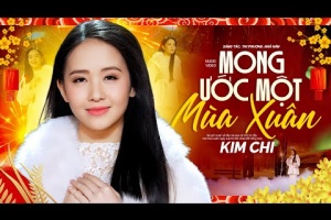 Mong Ước Một Mùa Xuân - Kim Chi