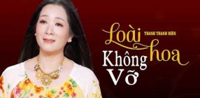 Loài Hoa Không Vỡ - Thanh Thanh Hiền